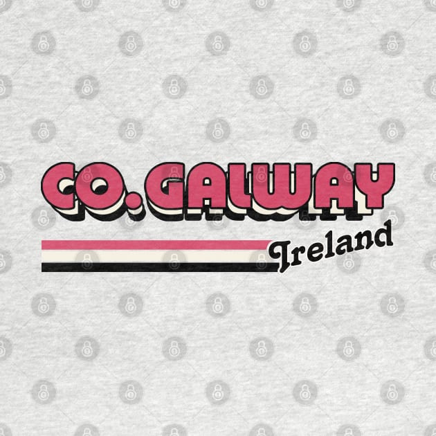 County Galway / Retro Style Irish County Design by feck!